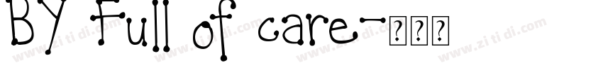 BY Full of care字体转换